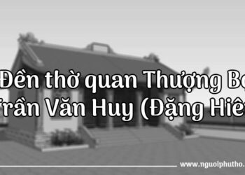 Đền thờ quan Thượng Bợ Trần Văn Huy (Đặng Hiên)
