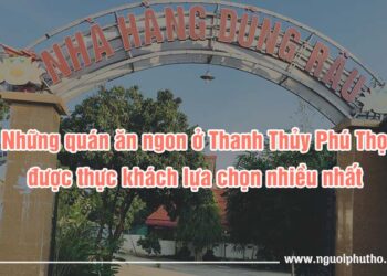 Quán ăn ngon ở Thanh Thủy Phú Thọ