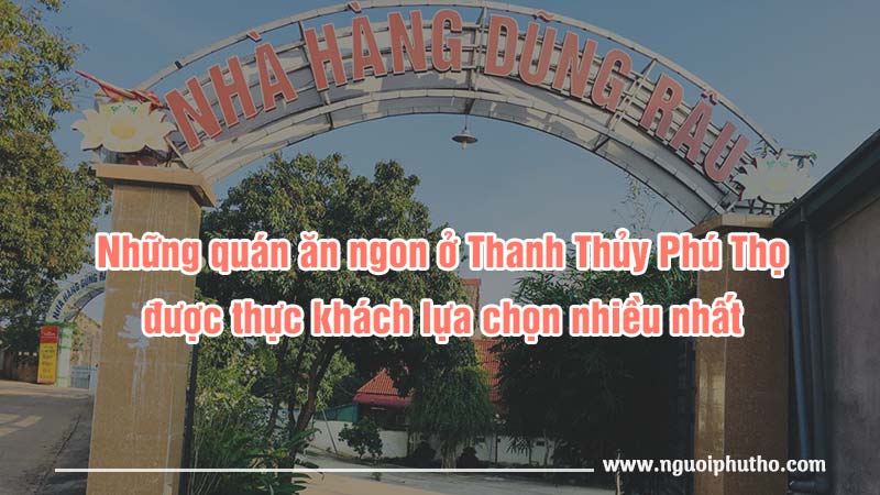 Quán ăn ngon ở Thanh Thủy Phú Thọ