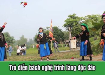 Bách nghệ trình làng – Độc đáo trò chơi dân gian của dân tộc