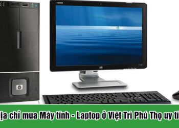mua máy tính ở Việt Trì