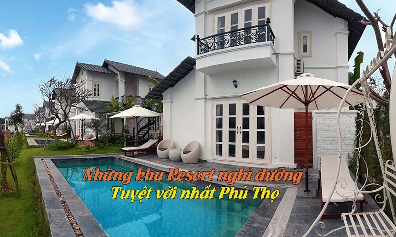 Resort Phú Thọ