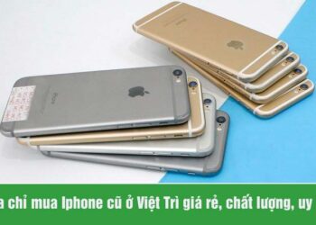 mua Iphone cũ ở Việt Trì